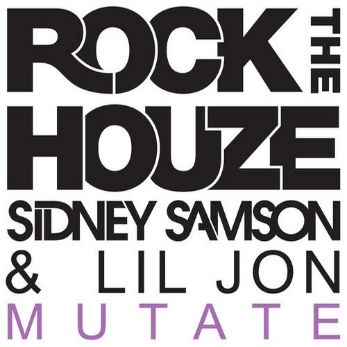 Sidney Sampson - Mutate ft. Lil Jon (Original Mix)