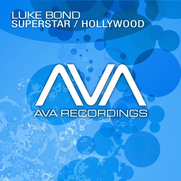 Luke Bond - Superstar / Hollywood EP