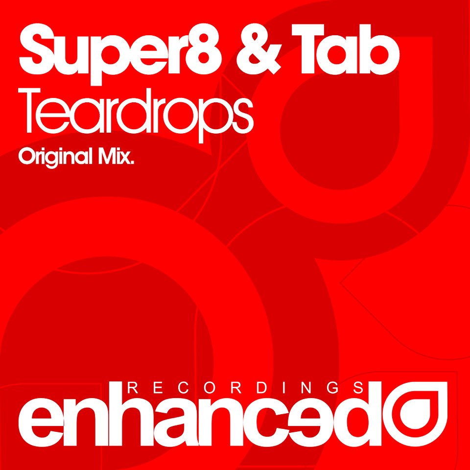 Super 8 & Tab - Teardrops (Original Mix)