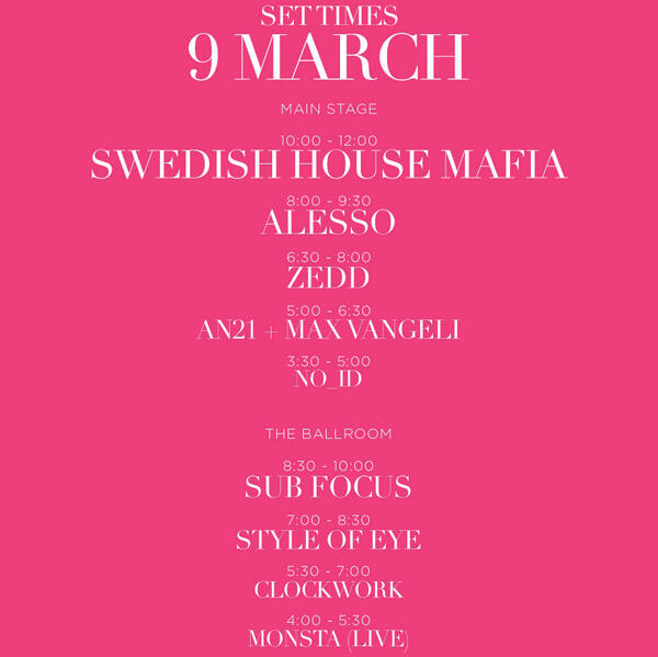Swedish House Mafia March 9 Set Times