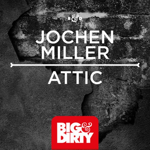 Jochen Miller - Attic (Original Mix)