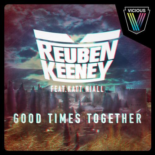 Reuben Keeney feat. Kat Niall - Good Times Together (Maison & Dragen Remix)