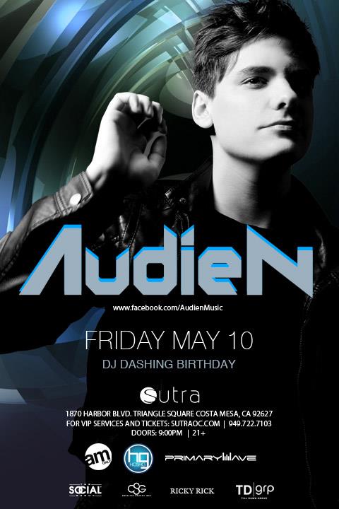 Audien - May 10 (Sutra, Costa Mesa)