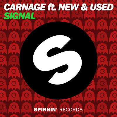 Carnage - Signal ft. New & Used (Original Mix)