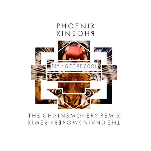 Phoenix - Trying to Be Cool (The Chainsmokers Remix) [Free Download]