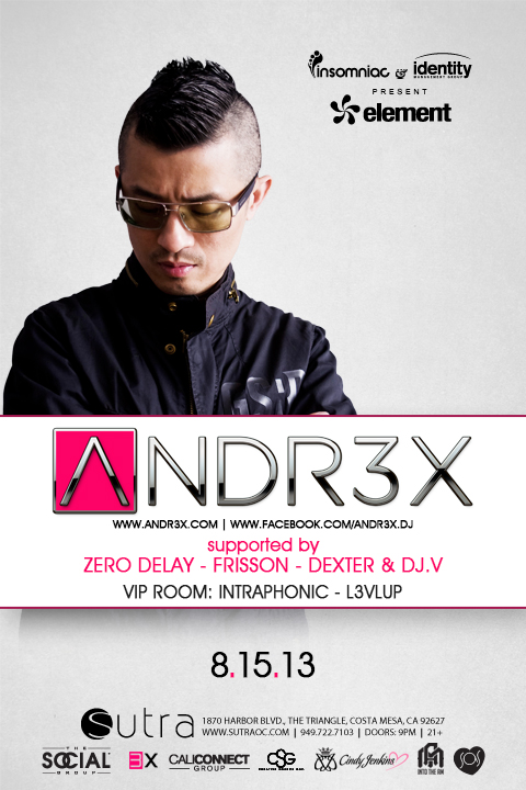 Andrex - August 15 (Sutra, Costa Mesa)