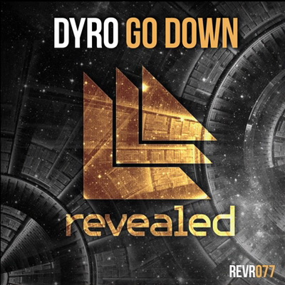 Dyro - Go Down (Original Mix)