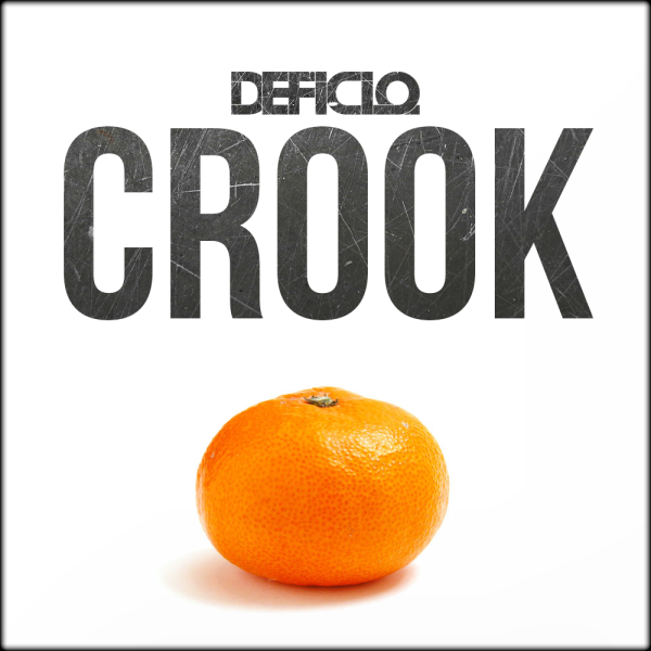Deficio - Crook [Free Download]