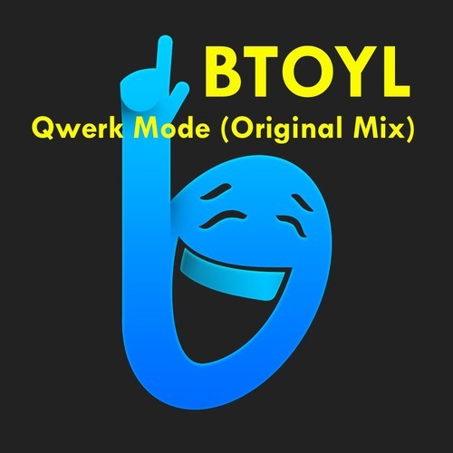 BTOYL - Qwerk (Original Mix) [Free Download]