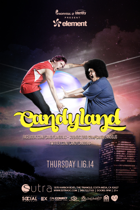 Candyland - January 16 (Sutra, Costa Mesa)