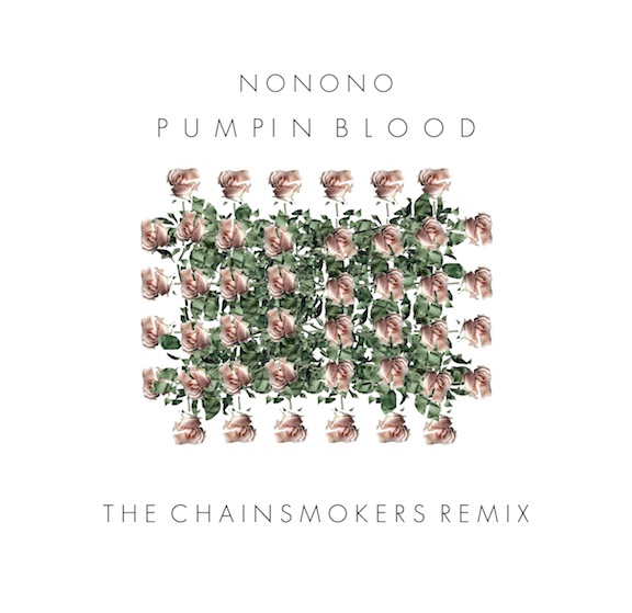 NONONO - Pumpin Blood (The Chainsmokers Remix) [Free Download]