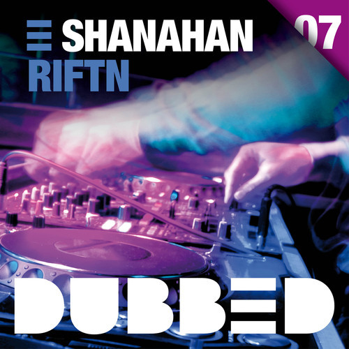 Shanahan - RIFTN (Original Mix)