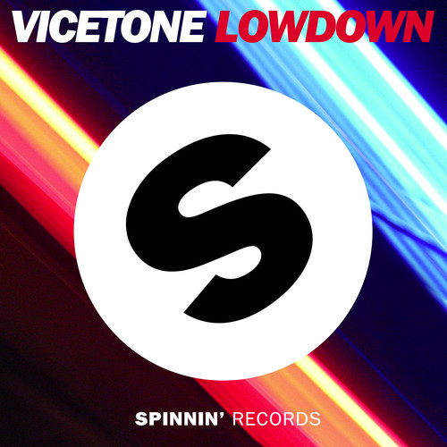 Vicetone - Lowdown (Original Mix)