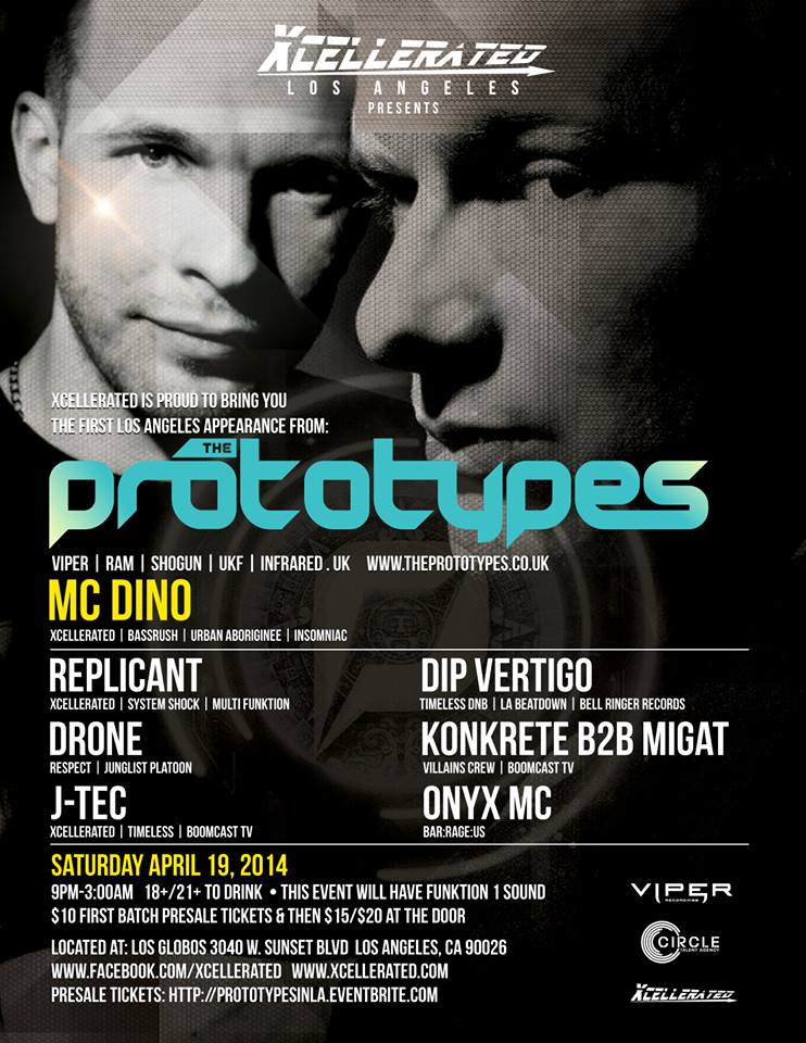 Xcellerated Presents: The Prototypes - April 19th (Los Globos, Los Angeles)
