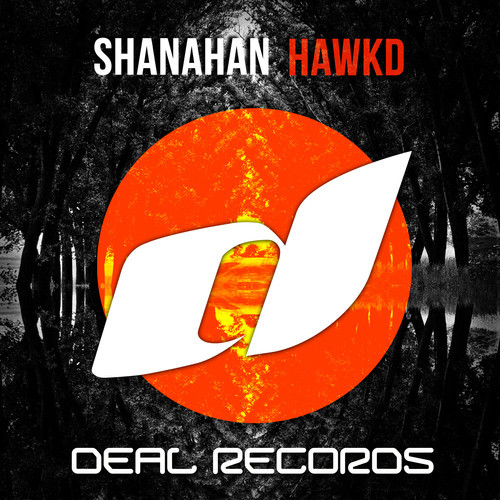 Shanahan - HAWKD (Original Mix)