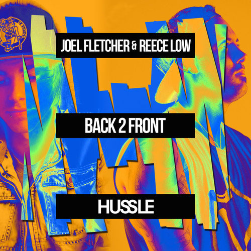 Joel Fletcher & Reece Low - Back 2 Front (Original Mix)