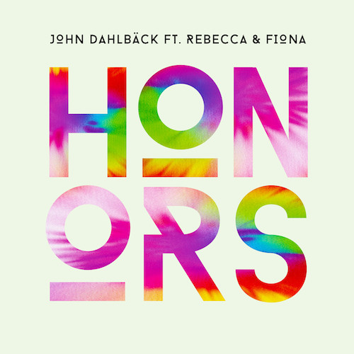 John Dahlback ft. Rebecca & Fiona - Honors (Original Mix)