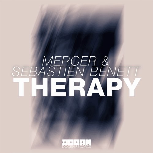 Mercer & Sebastien Benett – Therapy (Original Mix)