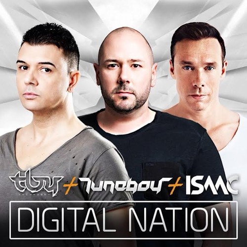 Technoboy, Tuneboy & Isaac - Digital Nation (Original Mix)