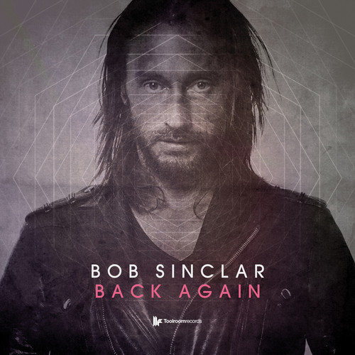 Bob Sinclar - Back Again (Original Mix)