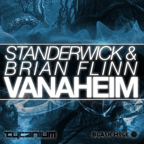 Standerwick & Brian Flinn - Vanaheim (Original Mix)
