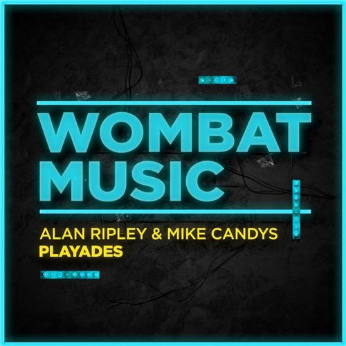 Alan Ripley & Mike Candys - Playades (Original Mix)