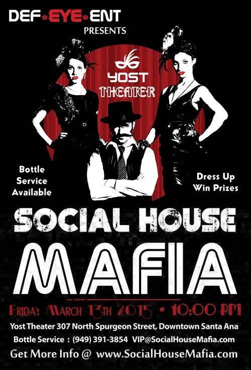 Social House Mafia - March 13 (Yost Theater, Santa Ana)