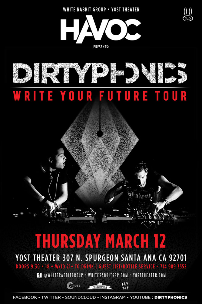 Dirtyphonics - March 12 (Yost Theater, Santa Ana)