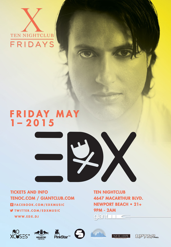 EDX - May 1 (Ten Nightclub, Newport Beach)