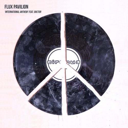Flux Pavilion - International Anthem ft. Doctor (Original Mix)