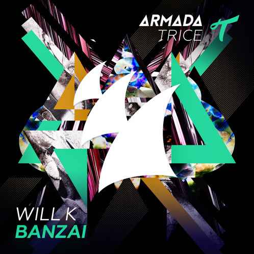 Will K - Banzai (Original Mix)