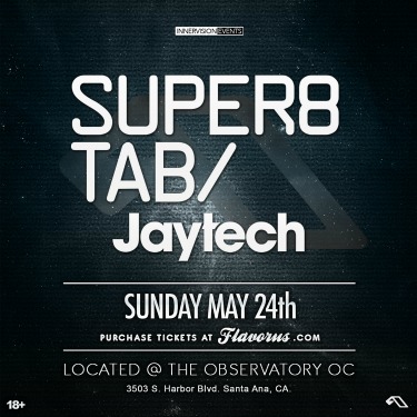 Super8 & Tab - May 24 (Observatory, Santa Ana) + Interview And 1 Hour Mix