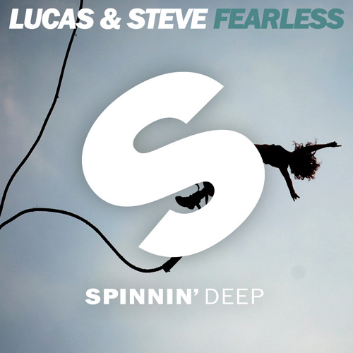 Lucas & Steve - Fearless (Original Mix)