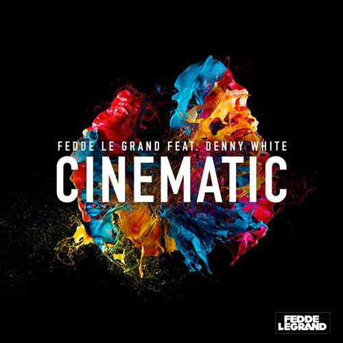Fedde Le Grand - Cinematic ft. Denny White (Extended Mix)