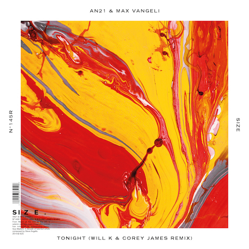 AN21 & Max Vangeli - Tonight (Will K & Corey James Remix) [Free Download]