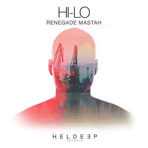 HI-LO - Renegade Mastah (Original Mix)