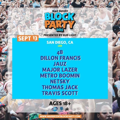 Mad Decent Block Party 2015 - San Diego & Los Angeles (September 13, 19-20)
