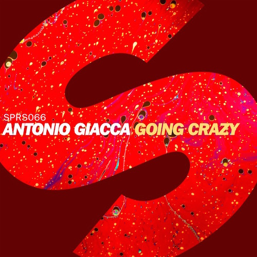 Antonio Giacca - Going Crazy (Original Mix)