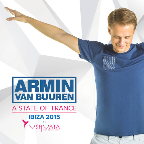 Armin van Buuren - A State of Trance @ Ushuaia, Ibiza 2015 (Album)