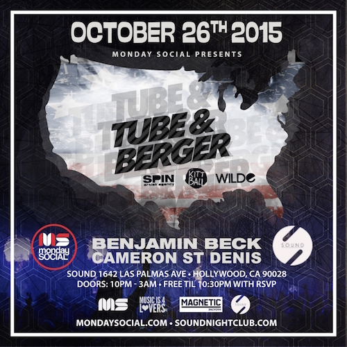 Tube & Berger - October 26 (Sound Nightclub, Los Angeles)