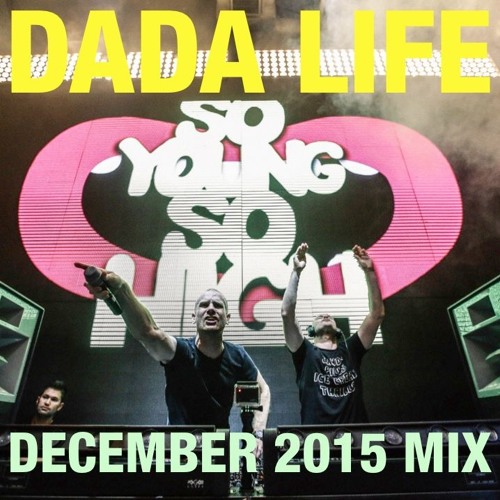 Dada Land - December 2015 Mix [Free Download]