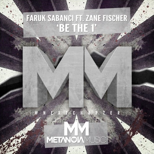 Faruk Sabanci ft. Zane Fischer - Be The 1 (Original Mix)