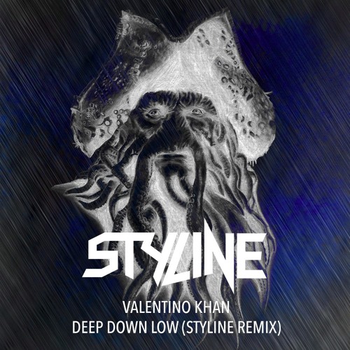 Valentino Khan - Deep Down Low (Styline Remix) [Free Download]