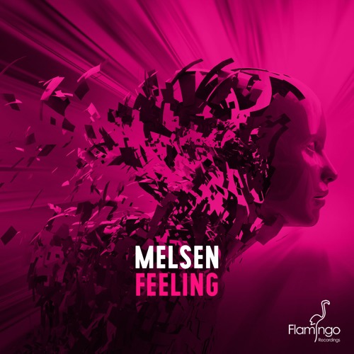 Melsen - Feeling (Original Mix)