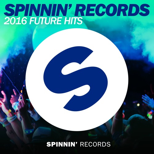 Spinnin' Records - 2016 Future Hits (1.25 Hour Mix)