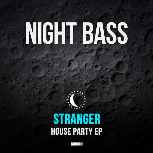 Stranger - House Party EP