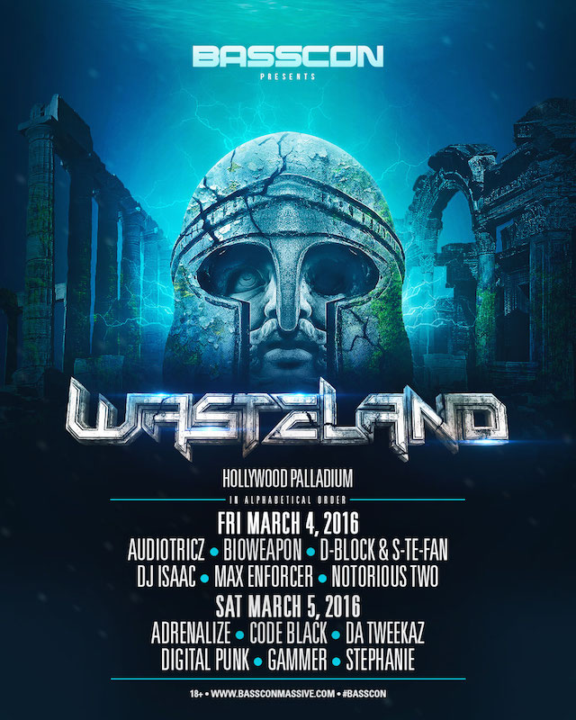 Basscon presents Wasteland 2016 - March 4 & 5 (Hollywood Palladium)
