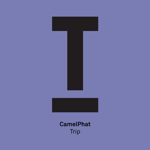 CamelPhat - Trip (Original Mix)