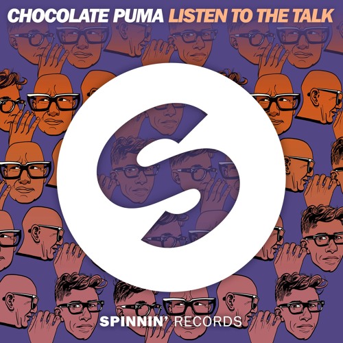 Chocolate Puma - Listen To The Talk (Original Mix)