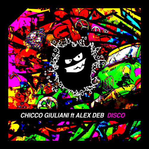Chicco Giuliani ft. Alex Deb - Disco (Original Mix)